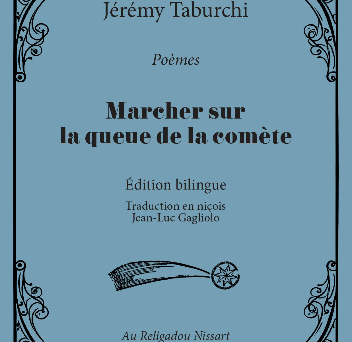 Marcher sur la queue de la comète, un recueil de poèmes de Jérémy Taburchi