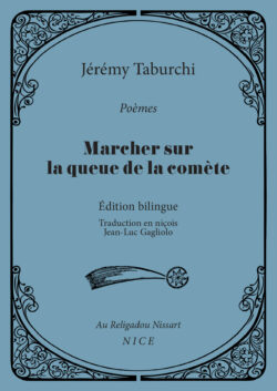 Marcher sur la queue de la comète, un recueil de poèmes de Jérémy Taburchi