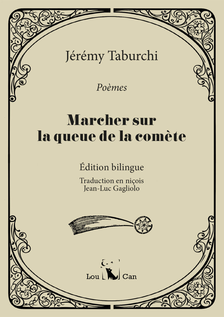 Marcher sur la queue de la comète, un recueil de poésie de Jérémy Taburchi, seconde édition.